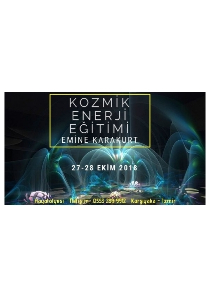 KOZMİK ENERJİ TEMEL EĞİTİMİ Etkinlik Afişi