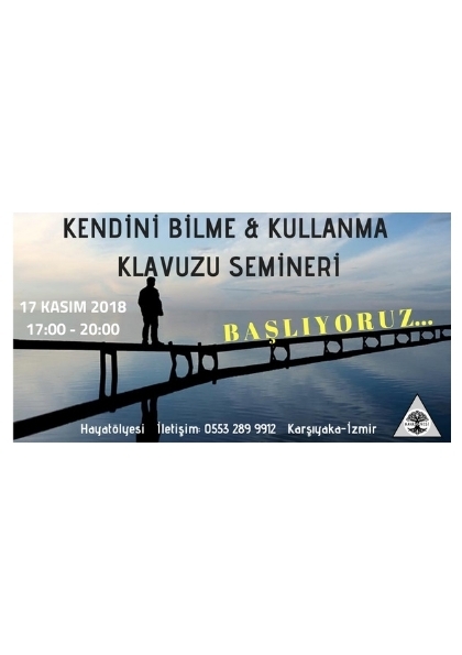 Kendini Bilme ve Kendini Kullanma Klavuzu Semineri Etkinlik Afişi