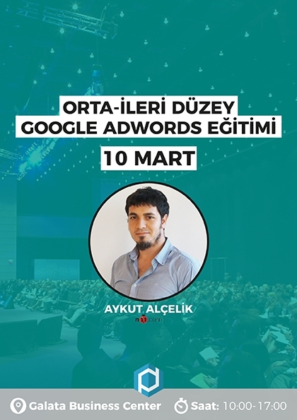 İleri Düzey Google Ads Eğitimi Etkinlik Afişi