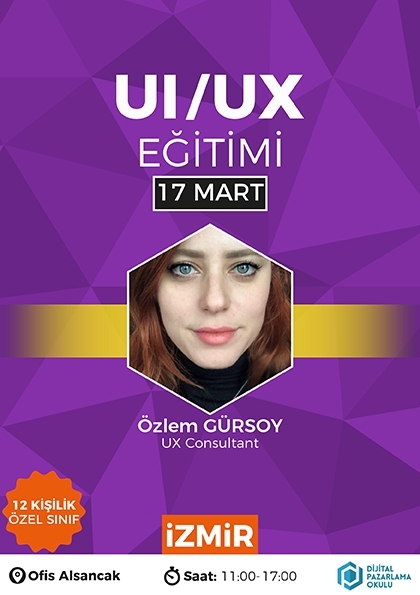 Kullanıcı Deneyimi Tasarımı (UI / UX) Eğitimi [İzmir] Etkinlik Afişi