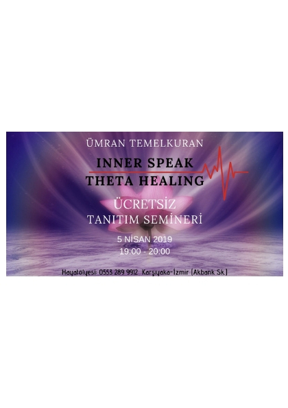 Ümran Temelkuran ***ÜCRETSİZ**- İnner Speak - Theta Healing Tanıtım Semineri Etkinlik Afişi