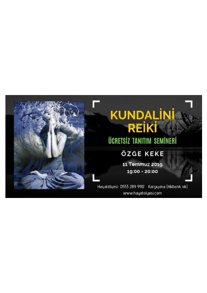 Kundalini Reiki ÜCRETSİZ Tanıtım Etkinlik Afişi