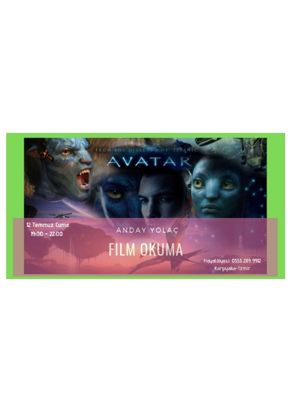 Film Okuma '' AVATAR '' Etkinlik Afişi