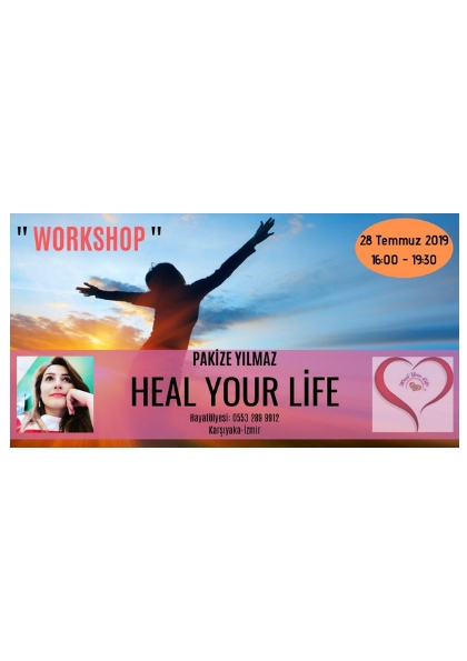 HEAL YOUR LİFE ATÖLYE ÇALIŞMALARI Etkinlik Afişi