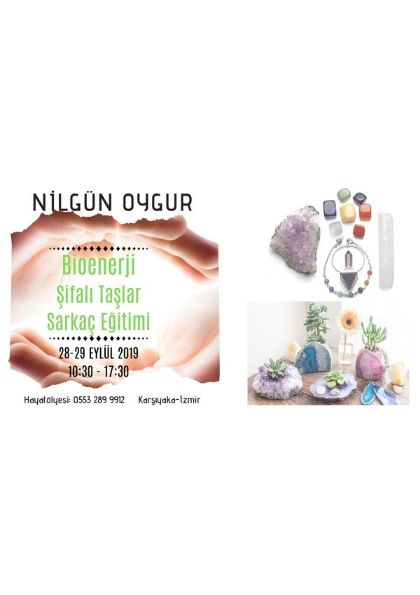 NİLGÜN OYGUR ile Bioenerji,Şifali Taşlar,Sarkaç Semineri Etkinlik Afişi