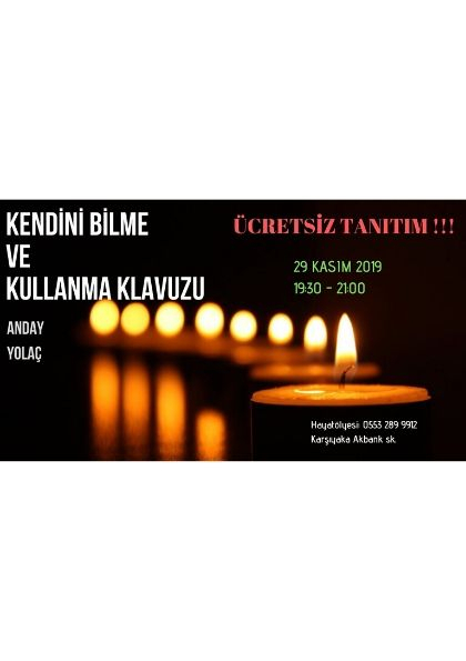 ÜCRETSİZ !!! TANITIM KENDİNİ BİLME VE KENDİNİ KULLANMA KILAVUZU Etkinlik Afişi