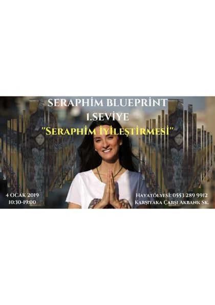 Seraphim Blueprint Semineri  1.SEVİYE - Seraphim İyileştirmesi Etkinlik Afişi