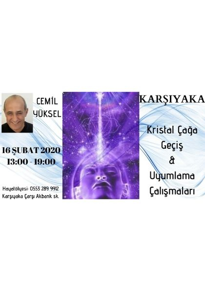 Cemil Yüksel ile Kristal Çağa Geçiş & Uyumlama Çalışmaları Etkinlik Afişi