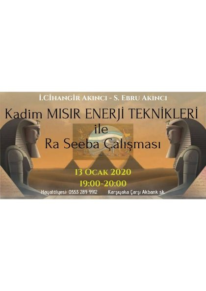 Kadim MISIR Enerji Teknikleri ile Ra sheeba Çalışması. Etkinlik Afişi