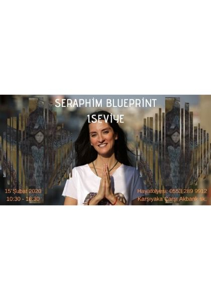 Seraphim Blueprint Semineri  1.SEVİYE - Seraphim İyileştirmesi Etkinlik Afişi