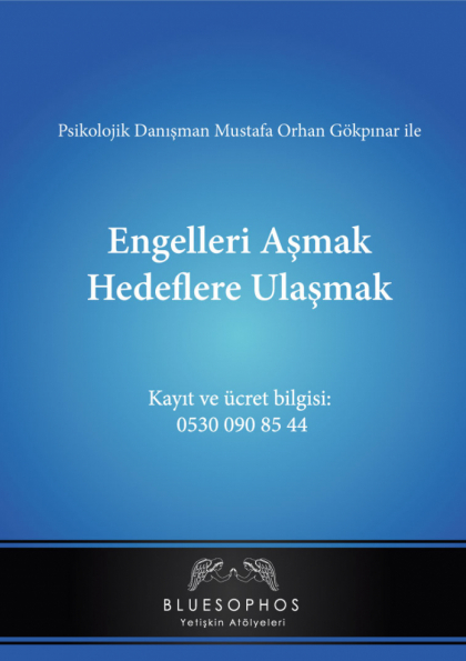 Engelleri Aşmak-Hedeflere Ulaşmak Atölyesi Etkinlik Afişi