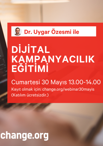 Change.org’dan Dijital Kampanyacılık Eğitimi Etkinlik Afişi