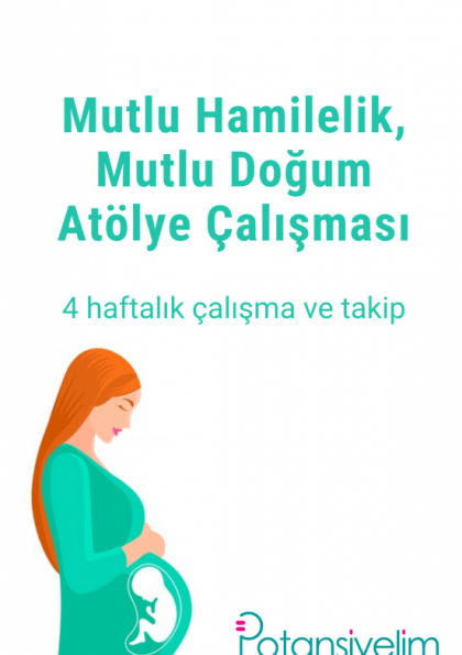 Mutlu hamilelik, mutlu doğum atölyesi Etkinlik Afişi