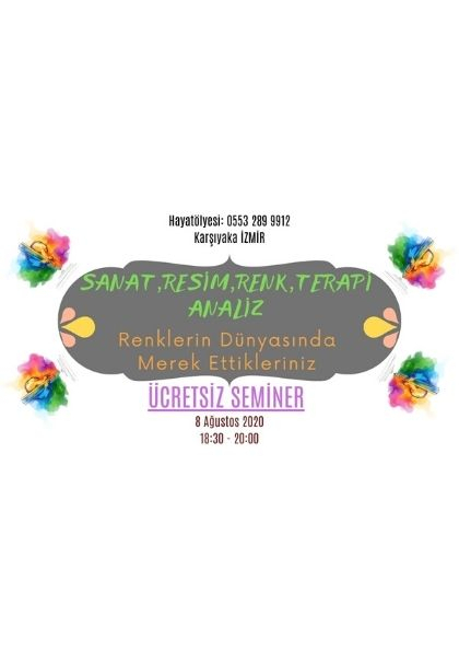 ÜCRETSİZ Sanat Terapisi ,Renk ve Çocuk Resim Analizi Tanıtım Semineri Etkinlik Afişi