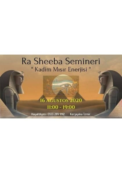Ra Sheeba Semineri ' Kadim Mısır Teknikleri ' Etkinlik Afişi