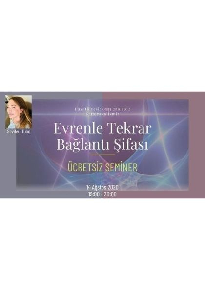 ÜCRETSİZ SEMİNER Evrenle Tekrar Bağlantı Şifası Etkinlik Afişi