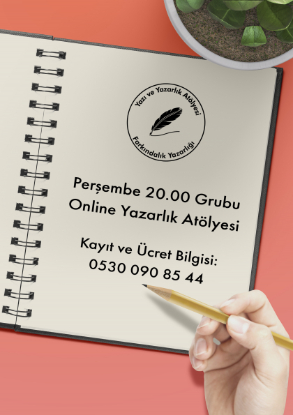 Farkındalık Yazarlığı Yazı ve Yazarlık Atölyesi Güz Dönemi 2020-2021 Perşembe Grubu Etkinlik Afişi