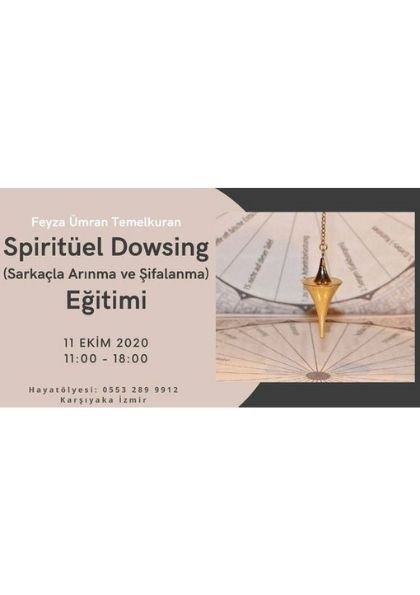 Spiritüel Dowsing Eğitimi (Sarkaçla Arınma ve Şifalanma) Etkinlik Afişi