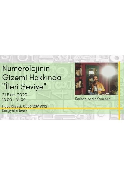 Numeroloji'nin Gizemi Hakkında Seminer '' İLERİ SEVİYE '' Etkinlik Afişi