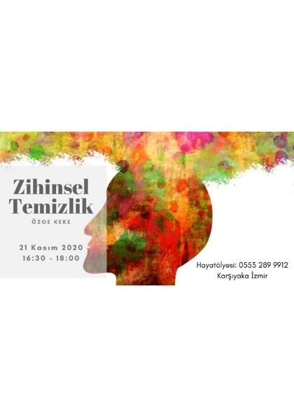 ZİHİNSEL TEMİZLİK GÜÇLENDİRMESİ (Mental Flush Empowerment) 1 ve 2 Etkinlik Afişi