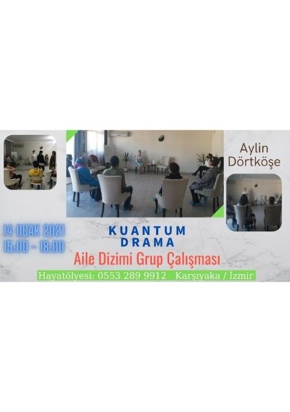 Kuantum Drama Aile Dizimi Grup Çalışması Etkinlik Afişi