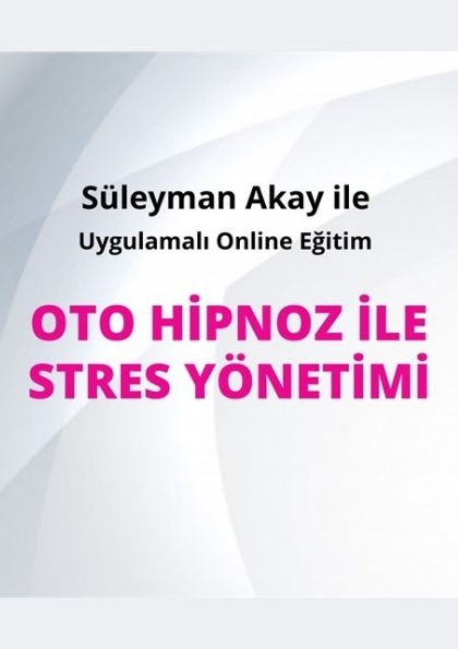 Oto Hipnoz ile Stres Yönetimi Etkinlik Afişi