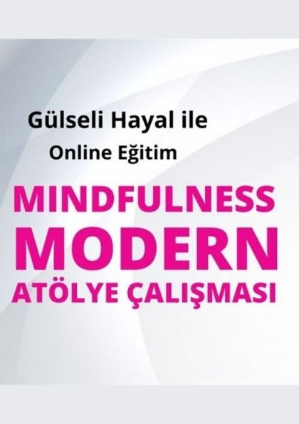 Mindfulness Modern Atölye Çalışması Etkinlik Afişi