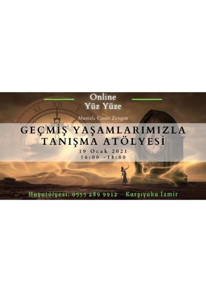 Geçmiş Yaşamlarımızla Tanışma Atölyesi Etkinlik Afişi