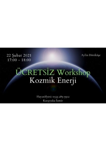 ÜCRETSİZ Workshop Kozmik Enerji Etkinlik Afişi