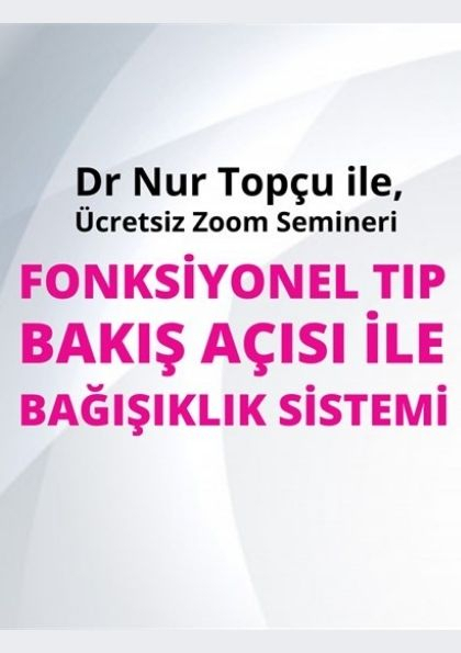 Fonksiyonel Tıp Bakış Açısı ile Bağışıklık Sistemi Etkinlik Afişi