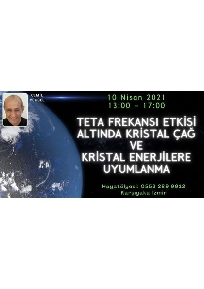 Kristal Çağa Geçişimizde Arınma ve Uyumlanma Çalışmaları Etkinlik Afişi