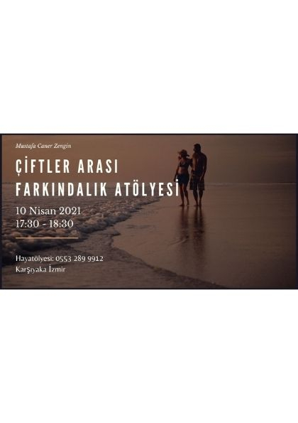 Çiftler Arası Farkındalık Atölyesi Etkinlik Afişi