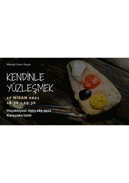 Kendinle Yüzleşmek Etkinlik Afişi