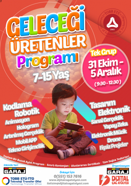 Geleceği Üretenler Programı | TOBB Ekonomi ve Teknoloji Üniversitesi'nde (7-15 Yaş) Etkinlik Afişi