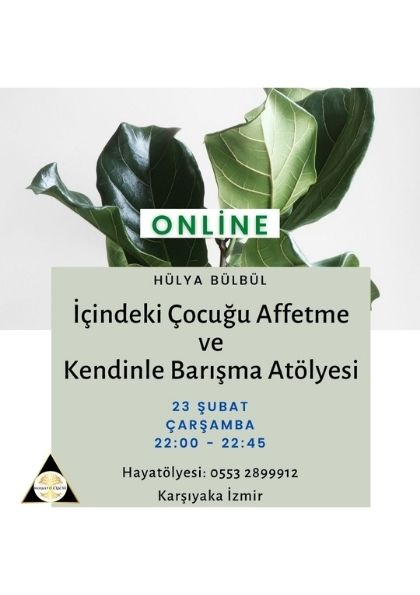 ONLİNE İçindeki Çocuğu Affetme ve Kendinle Barışma Atölyesi Etkinlik Afişi