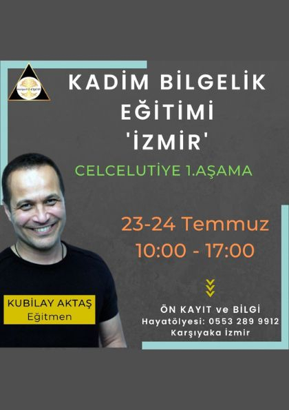 KADİM BİLGELİK EĞİTİMİ Celcelutiye 1.Aşama Etkinlik Afişi