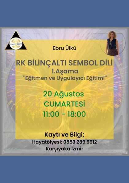 RK BİLİNÇALTI SEMBOL DİLİ EĞİTMEN ve UYGULAYICI EĞİTİMİ Etkinlik Afişi