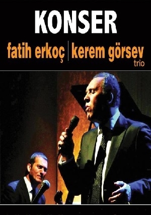 Kerem Görsev & Fatih Erkoç İzmir Konseri Etkinlik Afişi