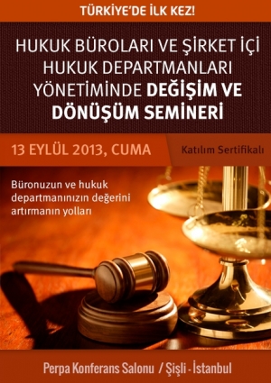 Hukuk Büroları, Şirket İçi Hukuk Departmanları Yönetiminde Değişim ve Dönüşüm Etkinlik Afişi
