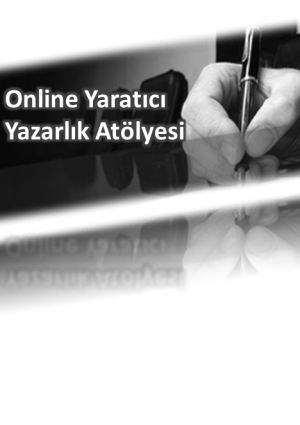 Online Yaratıcı Yazarlık Eğitimi Etkinlik Afişi