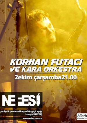 Korhan Futacı ve Kara Orkestra Ankara Konseri Etkinlik Afişi