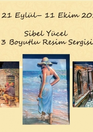 Sibel Yücel 3 Boyutlu Resim Sergisi Etkinlik Afişi
