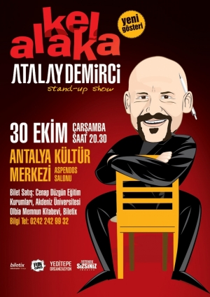 Atalay Demirci Antalya Gösterisi - Kel Alaka Etkinlik Afişi