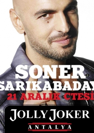 Soner Sarıkabadayı Antalya Konseri Etkinlik Afişi