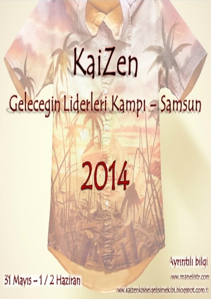 KaiZen Geleceğin Liderleri Kampı 2014 Etkinlik Afişi