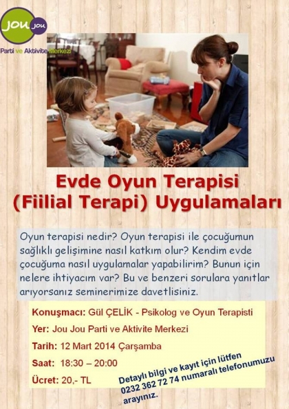 Evde Oyun Terapisi (Fiilial Terapi) Uygulamaları Semineri Etkinlik Afişi