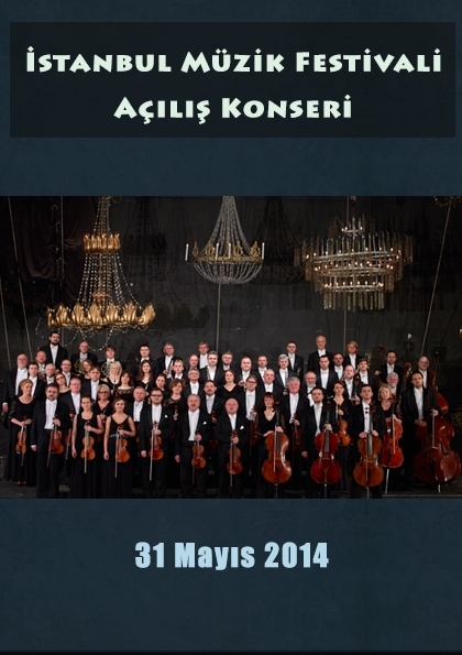 İstanbul Müzik Festivali Açılış Konseri Etkinlik Afişi