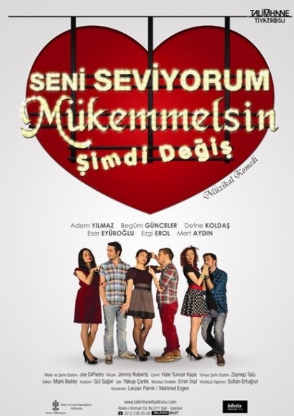 Seni Seviyorum Mükemmelsin Şimdi Değiş Etkinlik Afişi