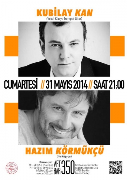 Kubilay Kan & Hazım Körmükçü @ ART350 Live Music Etkinlik Afişi