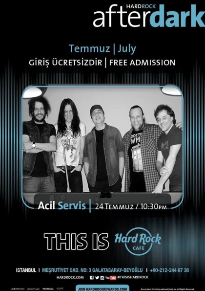 Acil Servis Hard Rock Cafe Istanbul'da Etkinlik Afişi